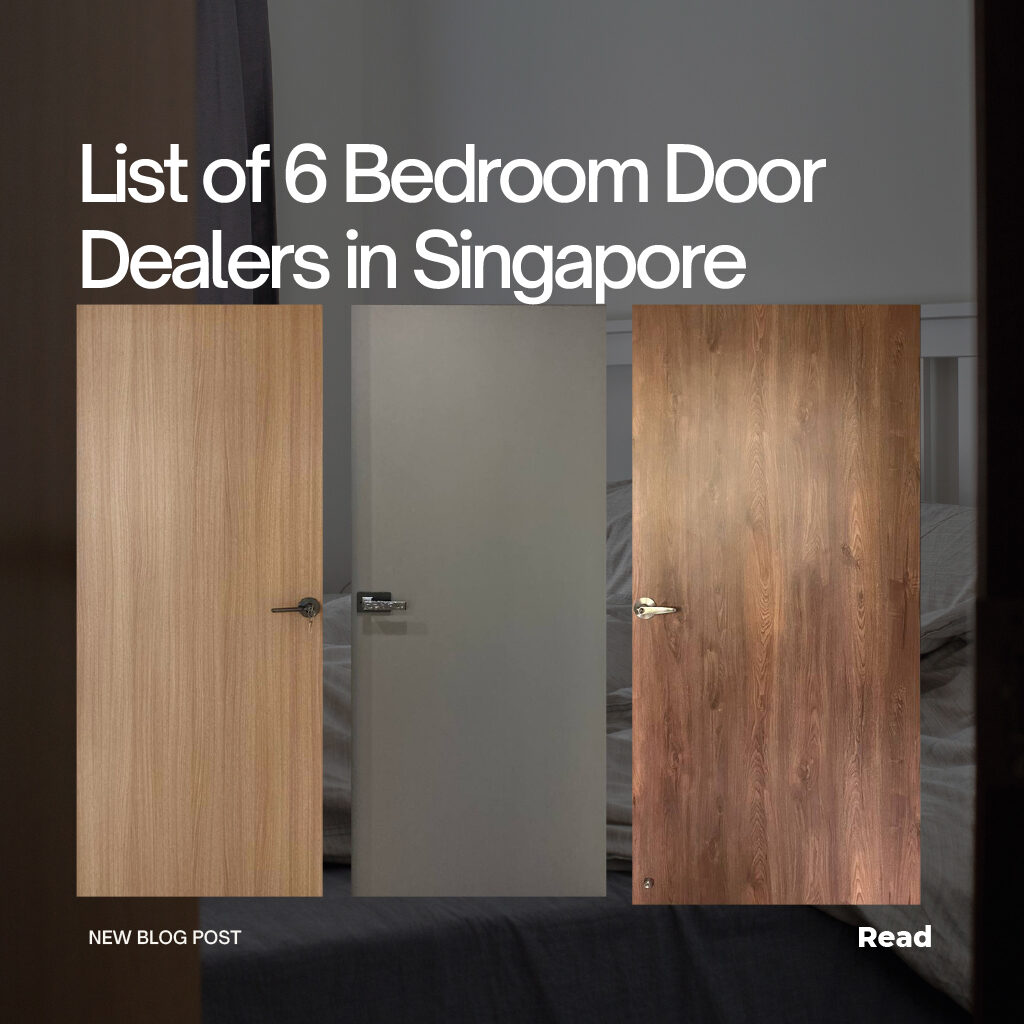 List of 6 Bedroom Door Dealers in Singapore